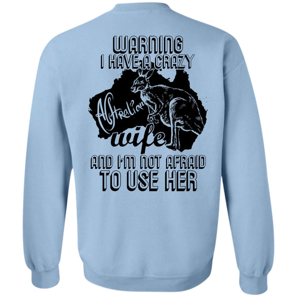 I Love Wife T Shirt, I Have A Crazy Australian Wife Sweatshirt