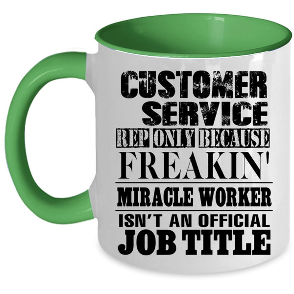 Not An Official Job Title Coffee Mug, Customer Service Rep Accent Mug