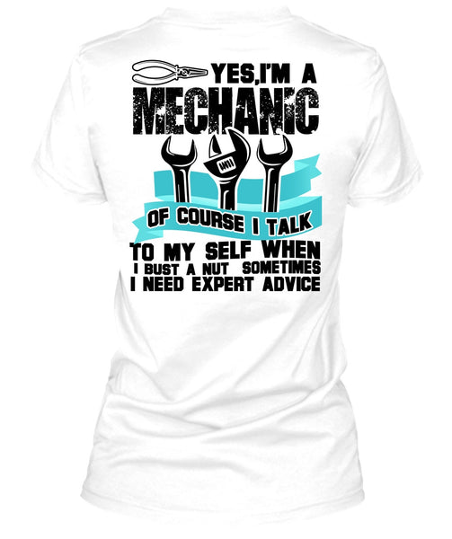 I'm A Mechanic T Shirt, I Need Expert Advice T Shirt