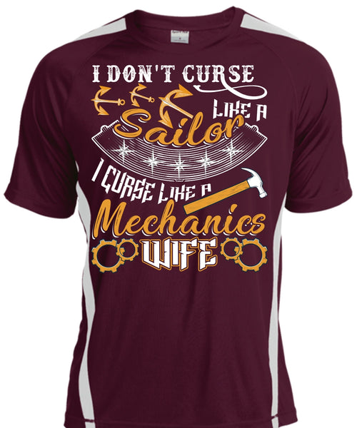 I Don't Curse Like A Sailor T Shirt, Like A Mechanics Wife T Shirt, Cool Shirt