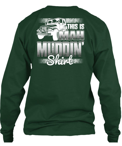 This Is Man Mudding T Shirt, Being A Jeep Driver T Shirt