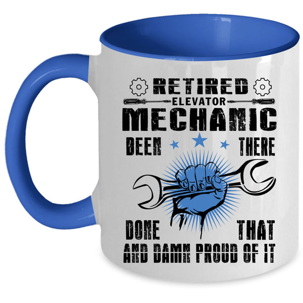 Cool Retirement Coffee Mug, Retired Elevator Mechanic Accent Mug