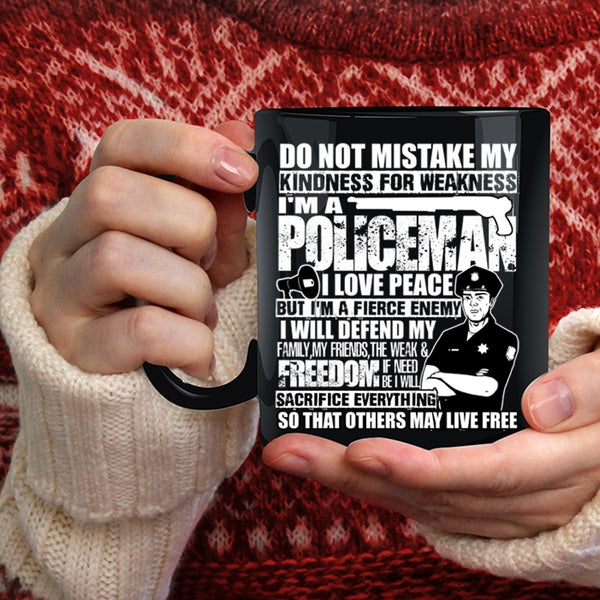 I'm A Policeman Coffee Mug, I Will Defend My Family My Friends Coffee Cup