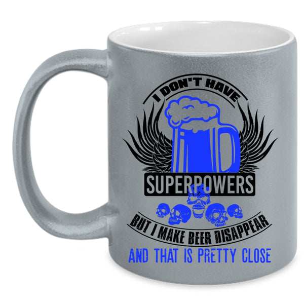 Funny Beer Drinker Coffee Mug, I Make Beer Disappear Accent Mug