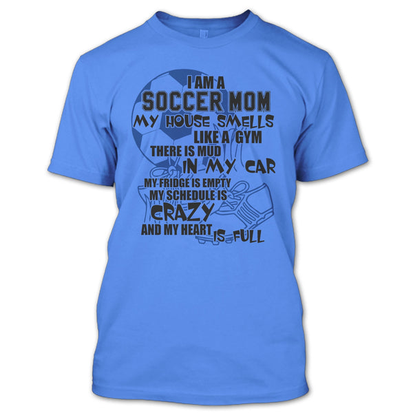 I'm A Soccer Mom T Shirt, Gift For Mom T Shirt
