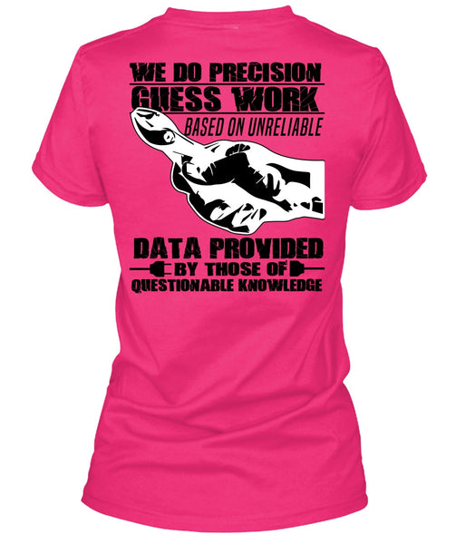 We Do Precision Guesswork T Shirt, I Love Electrician T Shirt