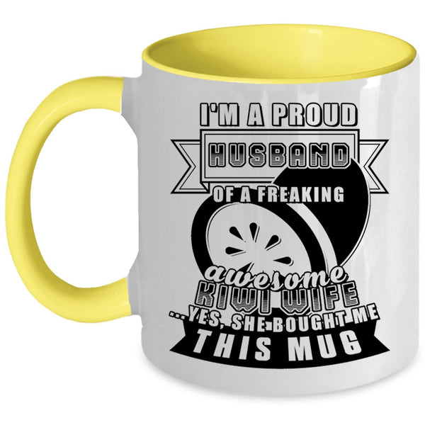 Cute Married Coffee Mug, I'm A Proud Husband Of A Kiwi Wife Accent Mug