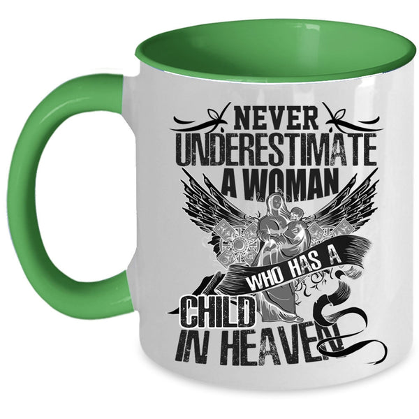 Gift For Mom Coffee Mug, A Woman Has A Child In Heaven Accent Mug