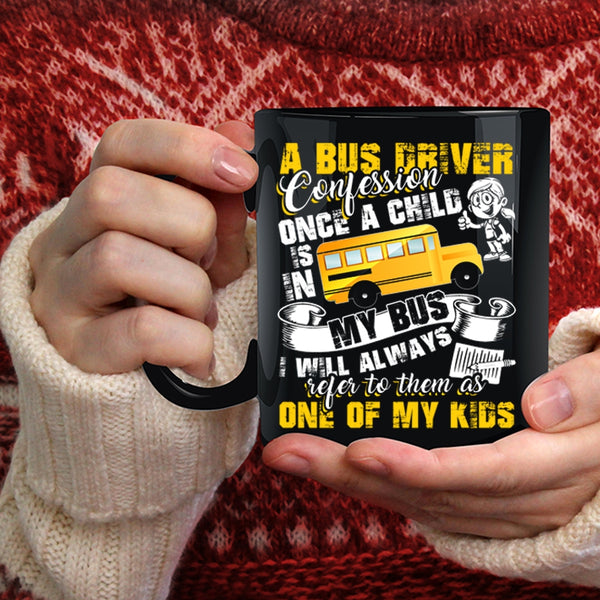 A Bus Driver Confession Coffee Mug, Funny School Bus Driver Coffee Cup