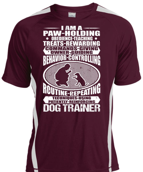 Dog Trainer T Shirt, I Am A Paw Holding T Shirt, Cool Shirt