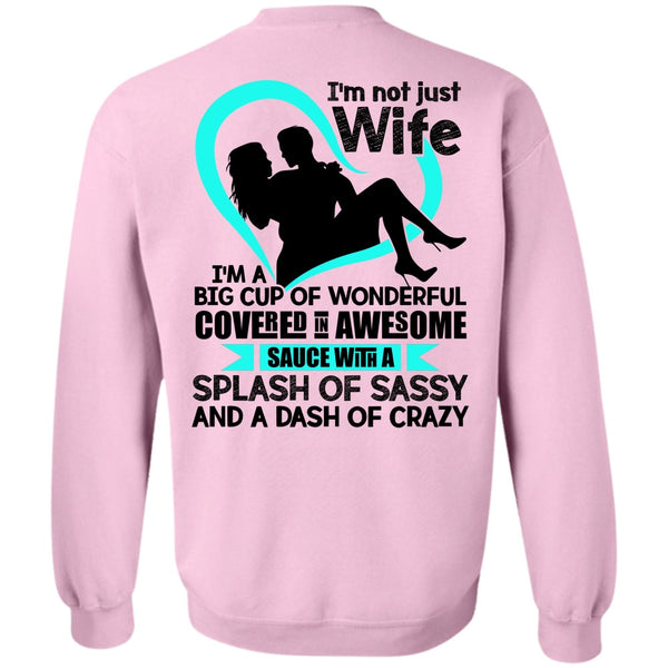 I Love Wife T Shirt, I'm Not Just Wife Sweatshirt