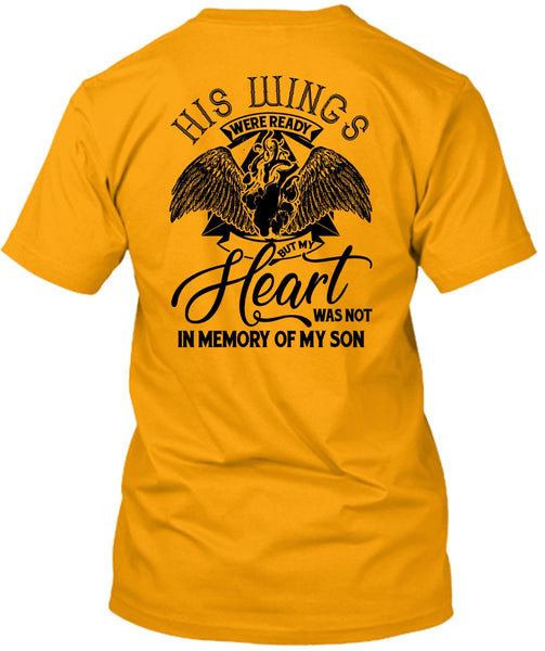 My Heart Was Not In Memory Of My Son T Shirt, I Love Son T Shirt