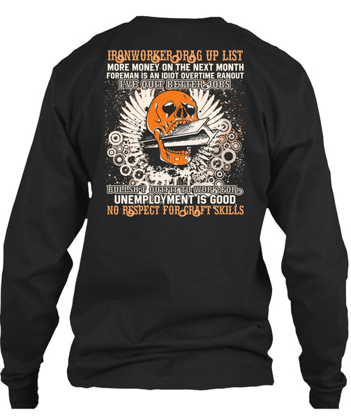Ironworkers Drag Up List T Shirt, I Love Ironworker T Shirt