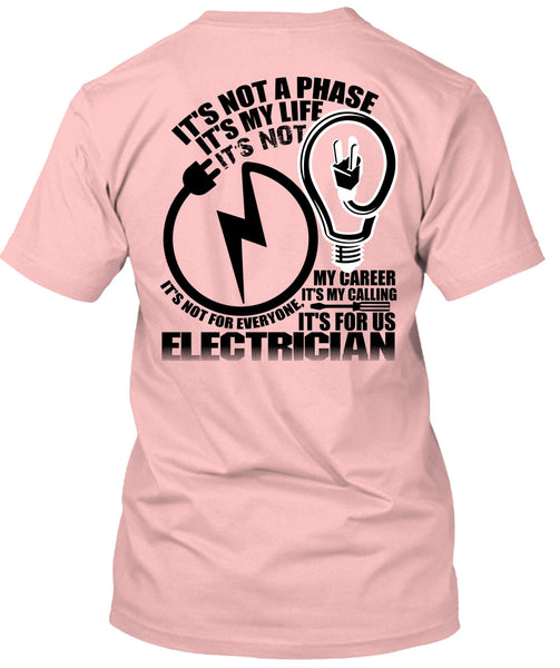 It's For Us Electrician T Shirt, I Love Electrician T Shirt