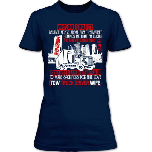Tow Truck Driver Wife T Shirt, Coolest Trucker's Wife T Shirt