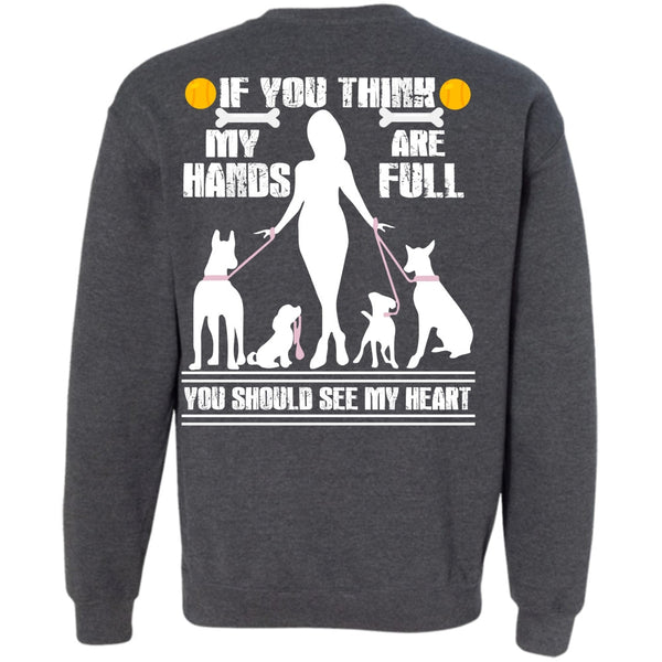You Should See My Heart T Shirt, I Love My Dog Sweatshirt