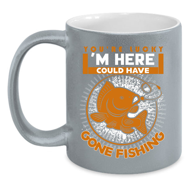 I'm Here Could Have Gone Fishing Coffee Mug, Funny Fishing Coffee Cup