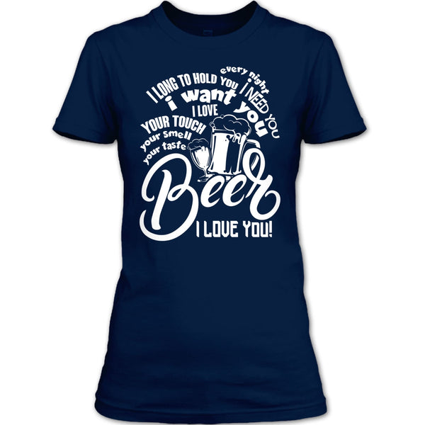 Your Taste Beer T Shirt, I Love You T Shirt