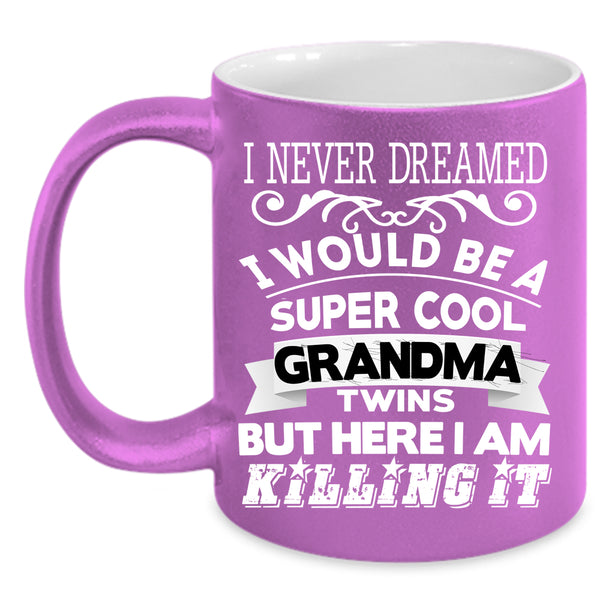 I Would Be A Cool Grandma Twins Coffee Mug, Grandma Twins Coffee Cup