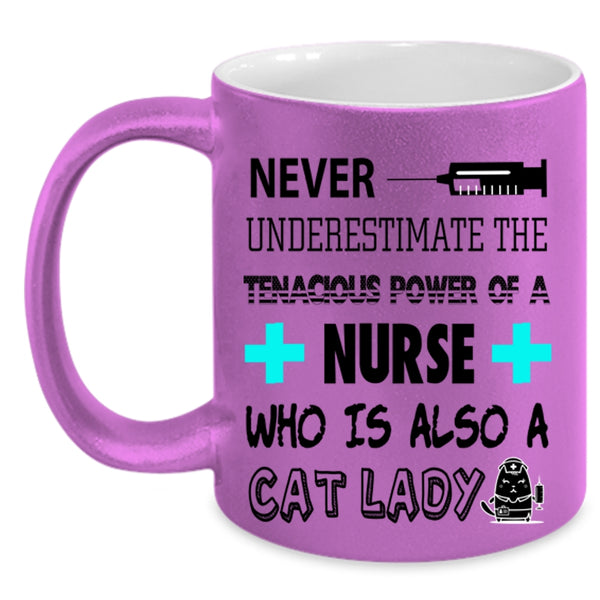 Who Is Also A Cat Lady Coffee Mug, The Tenacious Power Of A Nurse Accent Mug