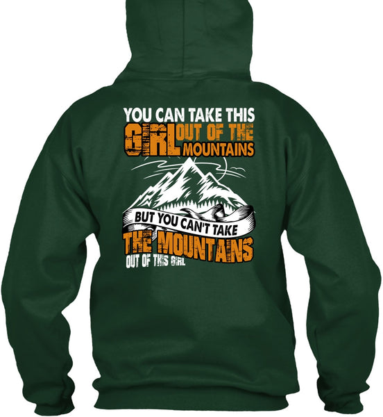 You Can't Take The Mountains T Shirt, Out Of This Girl T Shirt