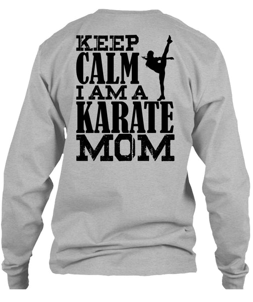 I Am A Karate Mom T Shirt, I Love Karate T Shirt