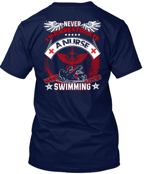 Nurse Who Loves Swimming T Shirt, Being A Swimmer T Shirt