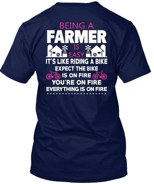 Being A Farmer Is Easy T Shirt, It's Like Riding A Bike T Shirt
