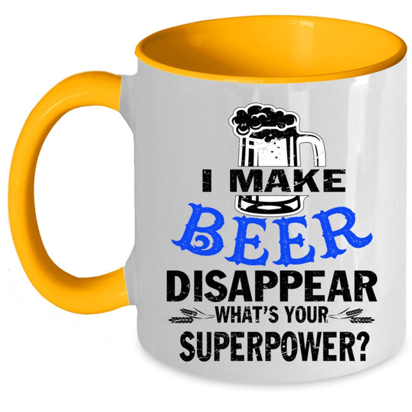 I Love Drinking Beer Coffee Mug, I Make Beer Disappear Accent Mug