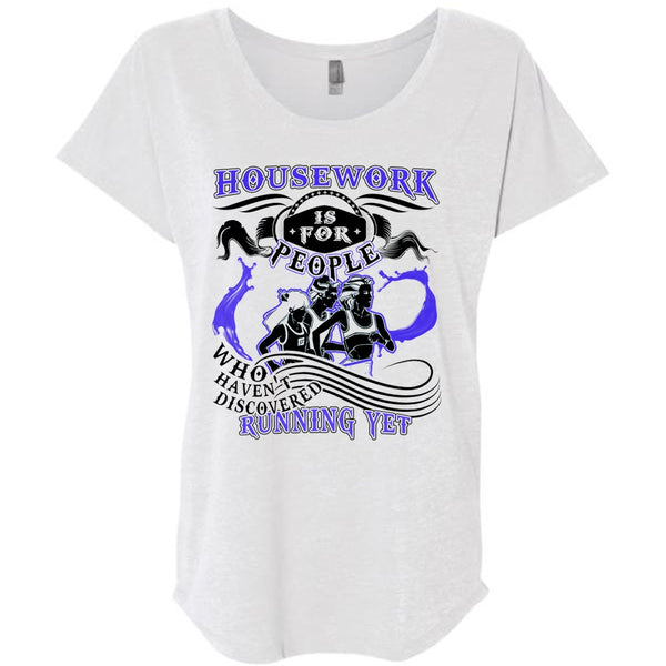 Housework Is For People T Shirt, I Love Running T Shirt, Awesome T-Shirts
