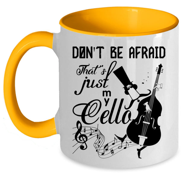 Cute Cello Player Coffee Mug, That's Just My Cello Accent Mug