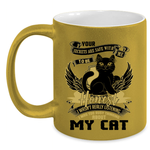 Cute Cats Coffee Mug, I Was Too Busy Thinking About My Cat Accent Mug