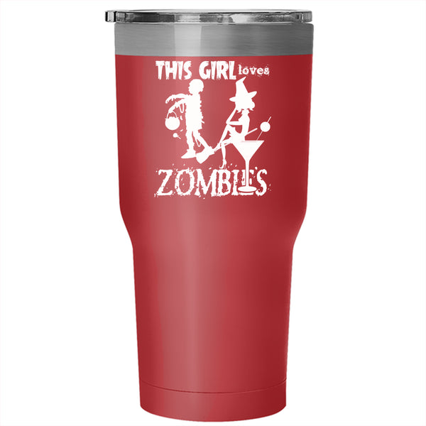 This Girl Loves Zombies Tumbler 30 oz Stainless Steel, Cute Halloween Travel Mug