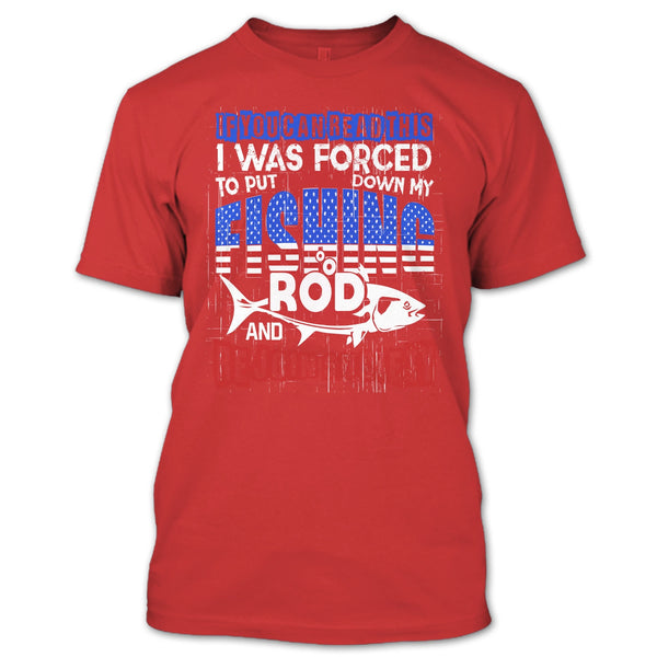 Put Down My Fishing Rod T Shirt, Rejoin Society T Shirt
