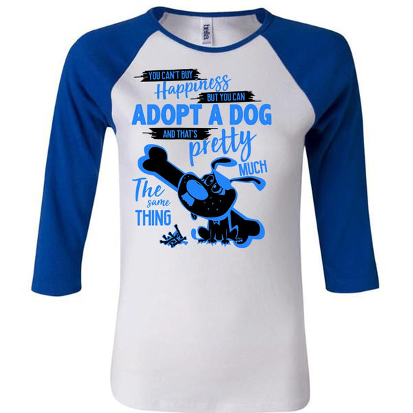 You Can't Buy Happiness T Shirt, I Love My Dog T Shirt, Awesome T-Shirts