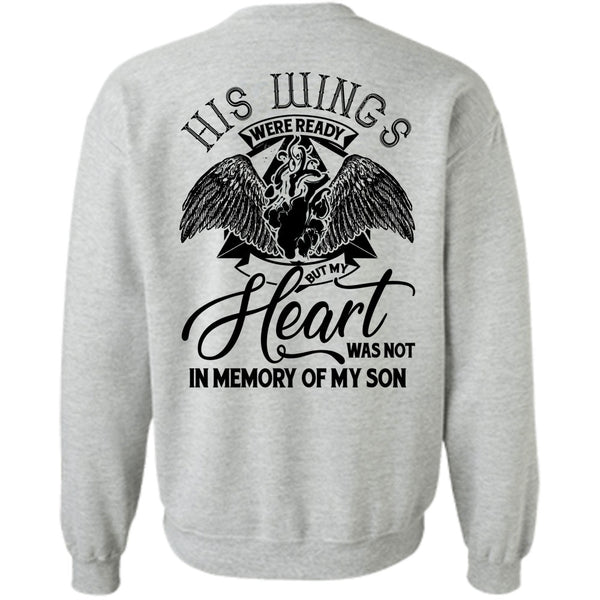 I Love Son T Shirt, My Heart Was Not In Memory Of My Son Sweatshirt