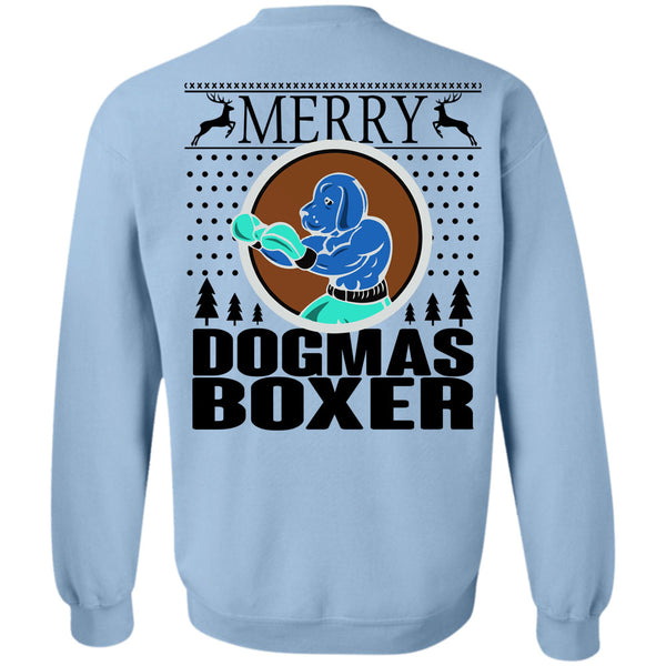 Happy New Year T Shirt, Merry Dogmas Boxer Sweatshirt