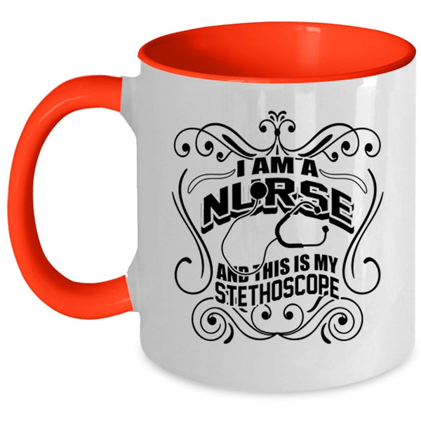 This Is My Stethoscope Coffee Mug, I Am A Nurse Accent Mug