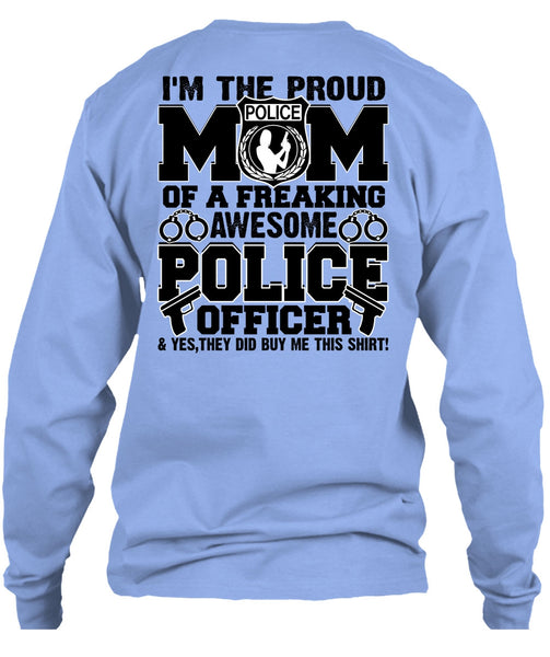 I'm The Proud Police Mom T Shirt, Police Officer T Shirt