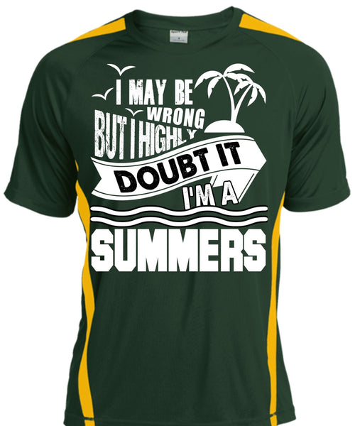 I'm A Summers T Shirt, I May Be Wrong T Shirt, Cool Shirt