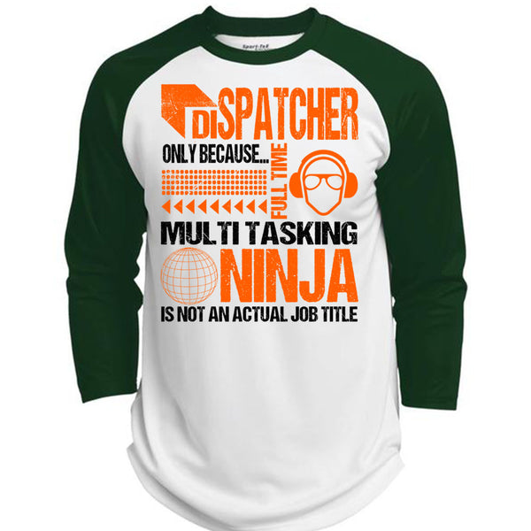 Dispatcher Only T Shirt, Being A Dispatcher T Shirt, Awesome T-Shirts  (Polyester Game Baseball Jersey)