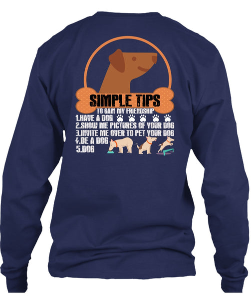 Have A Dog T Shirt, Be A Dog T Shirt