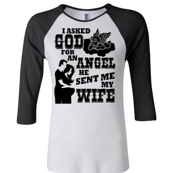 He Sent Me My Wife T Shirt, I Love My Wife T Shirt, Awesome T-Shirts