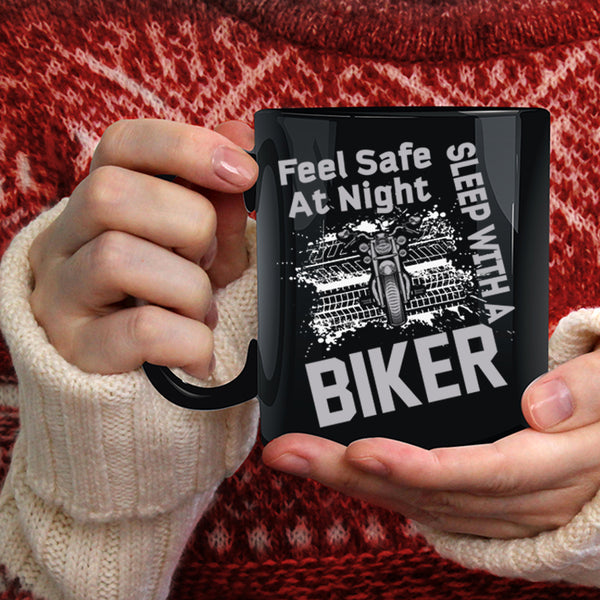 Feel Safe At Night Coffee Mug, Sleep With A Biker Coffee Cup