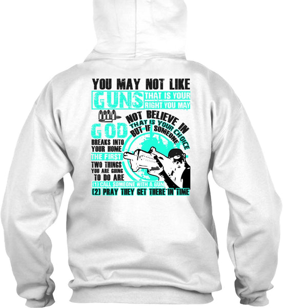 You May Not Like Guns T Shirt, I Love Veteran T Shirt