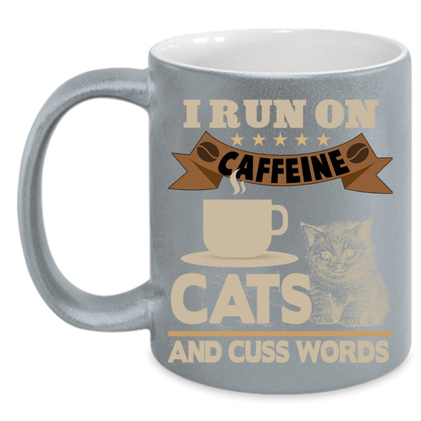 I Run On Caffeine Cats Coffee Mug, Funny Coffee Cup