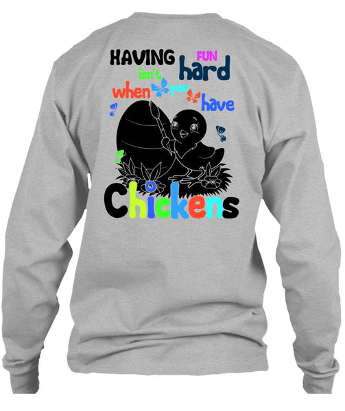 You Have Chickens T Shirt, I Love Chicken T Shirt