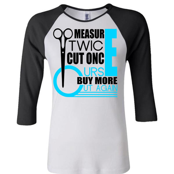 Measur Twice Cut Once T Shirt, I Love Hair Stylist T Shirt, Awesome T-Shirts
