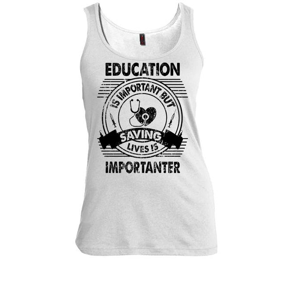 Education Is Important T Shirt, Coolest Nurse T Shirt, Awesome t-shirts