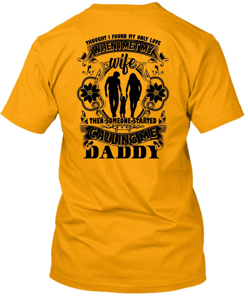 Calling Me Daddy T Shirt, I Love Papa T Shirt